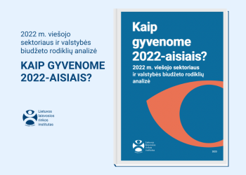 pristatytas-leidinys-„kaip-gyvenome-2022-aisiais?-2022-m.-viesojo-sektoriaus-ir-valstybes-biudzeto-rodikliu-analize“