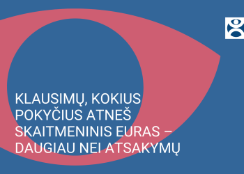 klausimu,-kokius-pokycius-atnes-skaitmeninis-euras-–-daugiau-nei-atsakymu