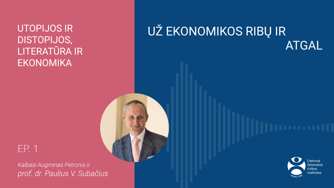 utopijos-ir-distopijos,-literatura-ir-ekonomika-|-paulius-v.-subacius