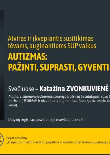 Katažina Zvonkuvienė apie autizmą